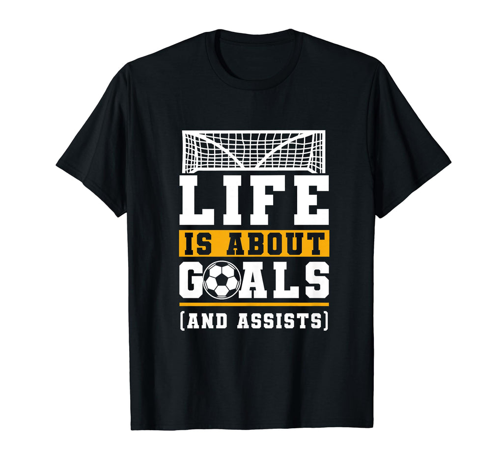 Life Is About Goals And Assists Indoor T-Shirt - Unique Graphic Men Women - T-Shirt, Sweatshirt, Hoodie