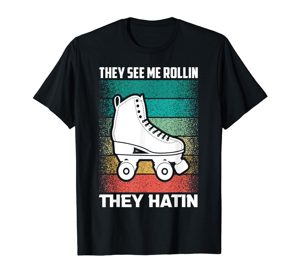 Nostalgic Roller Skates They See Me T-Shirt - Minimalist Print for Adults - T-Shirt, Sweatshirt, Hoodie