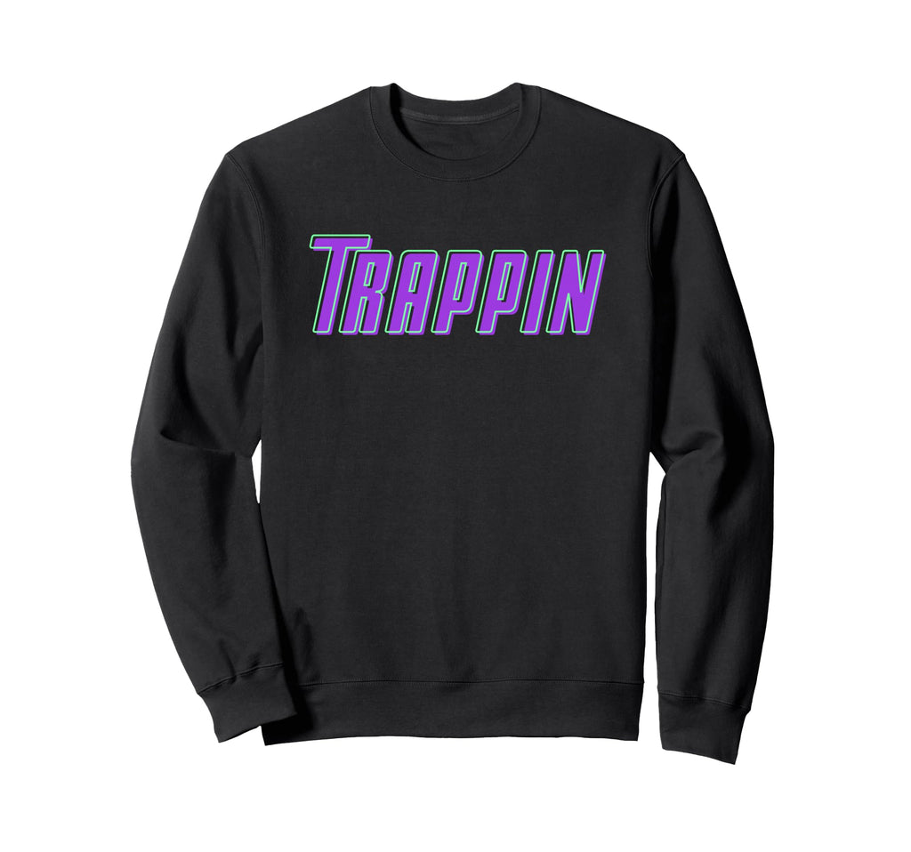 Trappin Purple Trap Music Sweatshirt - Casual Everyday Wear for Adults - T-Shirt, Sweatshirt, Hoodie