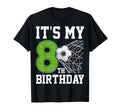 Its My 8Th Birthday Soccer Player 8 T-Shirt - Aesthetic Graphic Unisex - T-Shirt, Sweatshirt, Hoodie