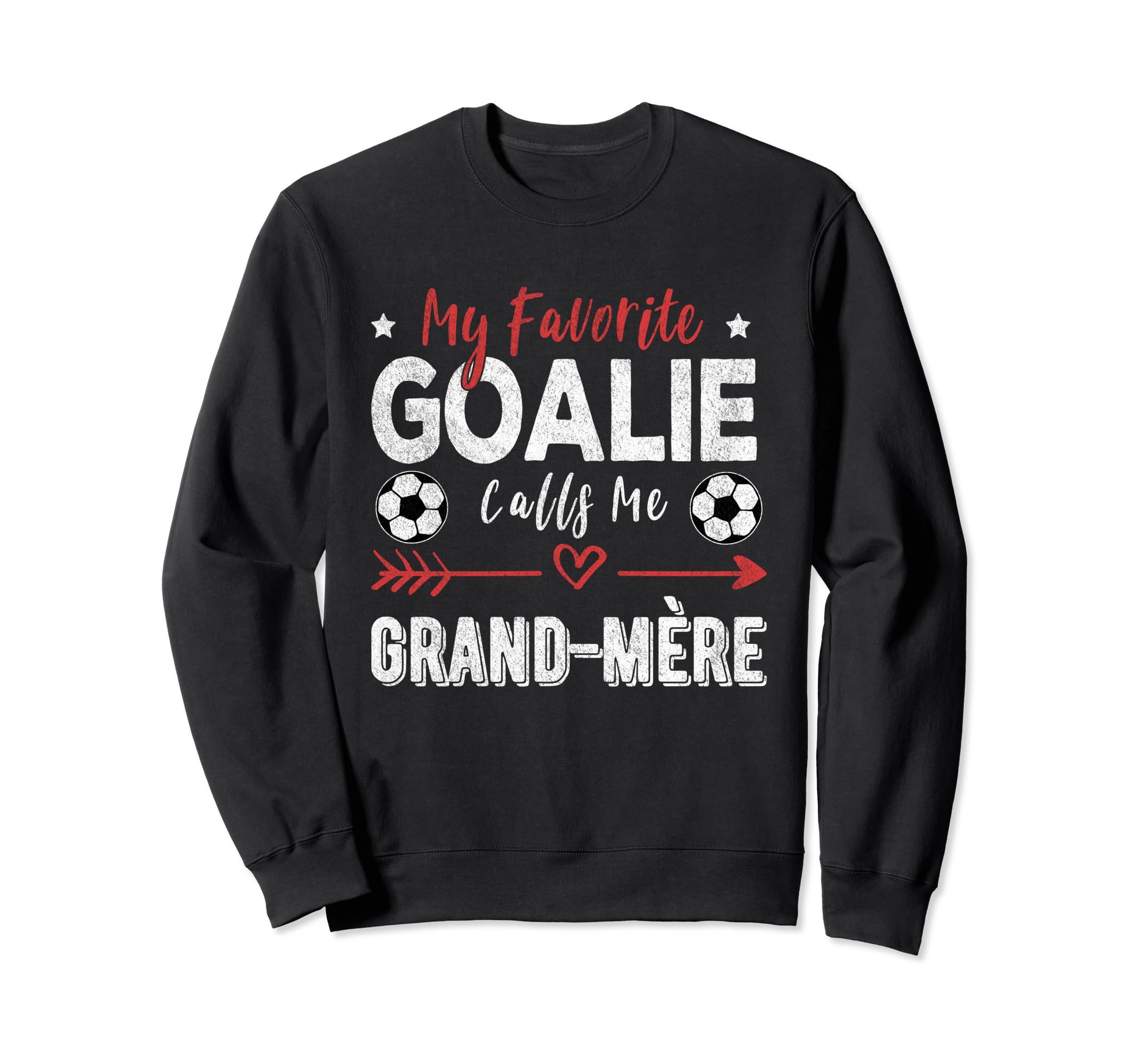 My Favorite Goalie Calls Me Grand Sweatshirt - Minimalist Print Men Women - T-Shirt, Sweatshirt, Hoodie
