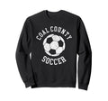 Coal County Soccer Distressed 90S Sweatshirt - Novelty Apparel Unisex - T-Shirt, Sweatshirt, Hoodie