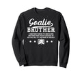 Hockey Goalie Brother Definition Sweatshirt - Minimalist Print Unisex - T-Shirt, Sweatshirt, Hoodie