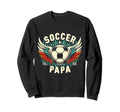 Soccer Papa Family Matching Dad Sweatshirt - Fun Novelty Design for Adults - T-Shirt, Sweatshirt, Hoodie