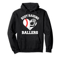Busy Raising Ballers Baseball Hockey Hoodie - Fun Novelty Design Unisex - T-Shirt, Sweatshirt, Hoodie
