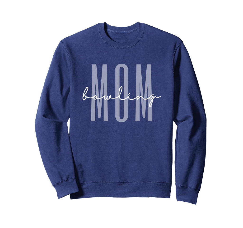 Bowling Mom Bowling Mama Mothers Sweatshirt - Novelty Apparel for Adults - T-Shirt, Sweatshirt, Hoodie