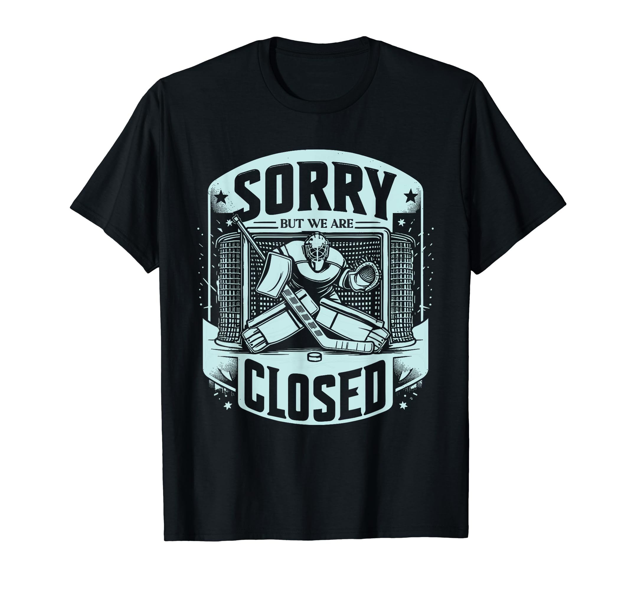 Goaltender Goalkeeper Ice Hockey T-Shirt - Aesthetic Graphic for Adults - T-Shirt, Sweatshirt, Hoodie