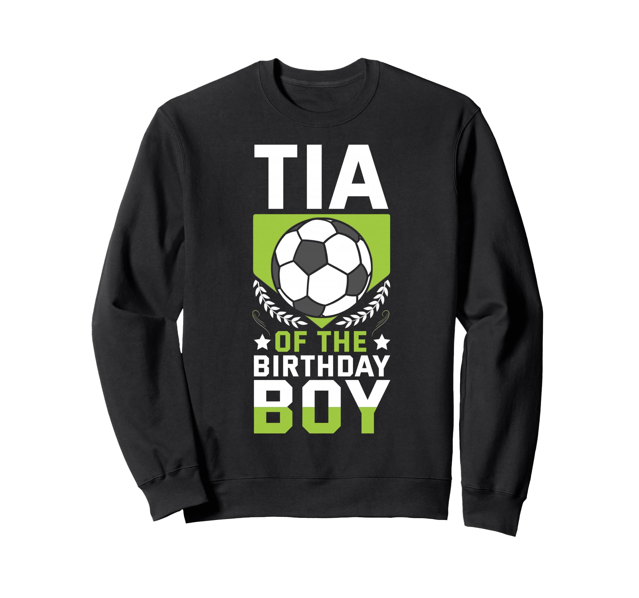 Tia Birthday Soccer Player Bday Sweatshirt - Novelty Apparel for Adults - T-Shirt, Sweatshirt, Hoodie