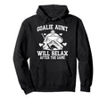 Funny Hockey Goalie Aunt Ice Hockey Hoodie - Casual Everyday Wear Unisex - T-Shirt, Sweatshirt, Hoodie