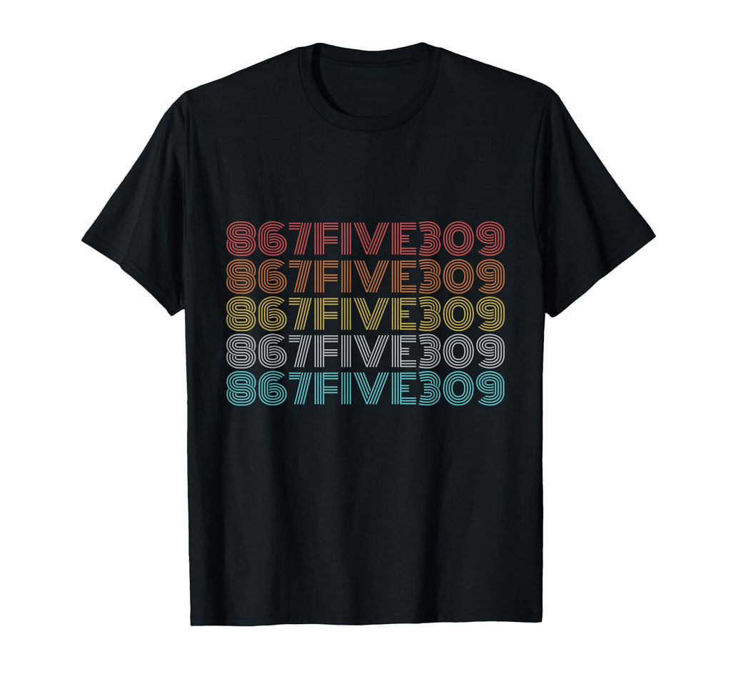 867Five309 8675309 T-Shirt - Custom Art Print for Adults - T-Shirt, Sweatshirt, Hoodie
