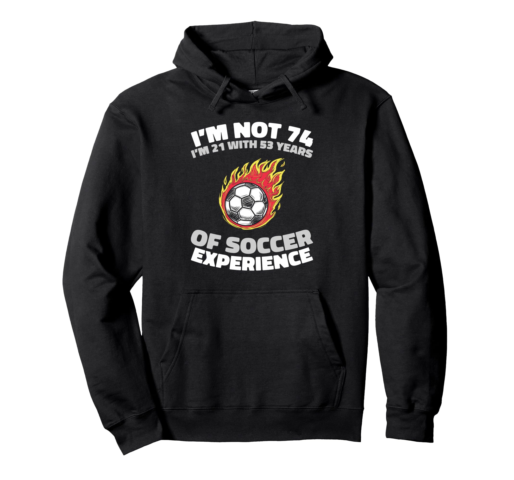 74 Years Old Sports Player Team Soccer Hoodie - Graphic Print for Adults - T-Shirt, Sweatshirt, Hoodie