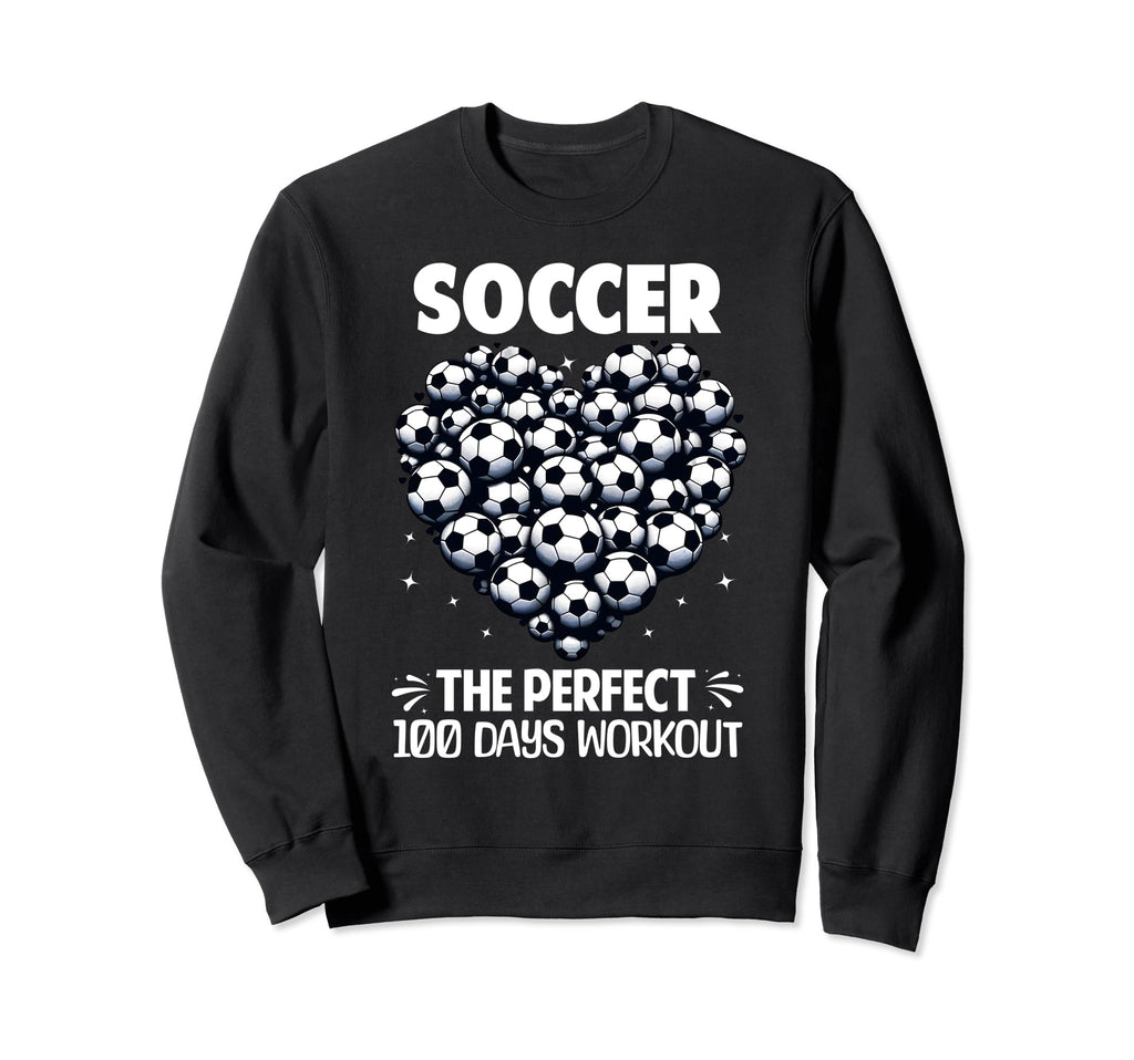 100 Days School Soccer Heart Love Sweatshirt - Aesthetic Graphic Men Women - T-Shirt, Sweatshirt, Hoodie