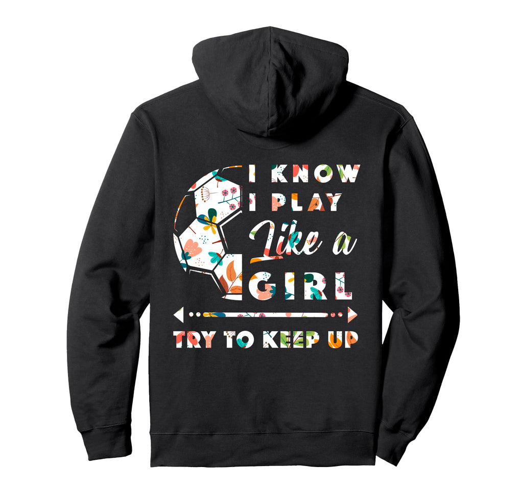 Soccer And Soccer Playing Team Hoodie - Casual Everyday Wear for Adults - T-Shirt, Sweatshirt, Hoodie