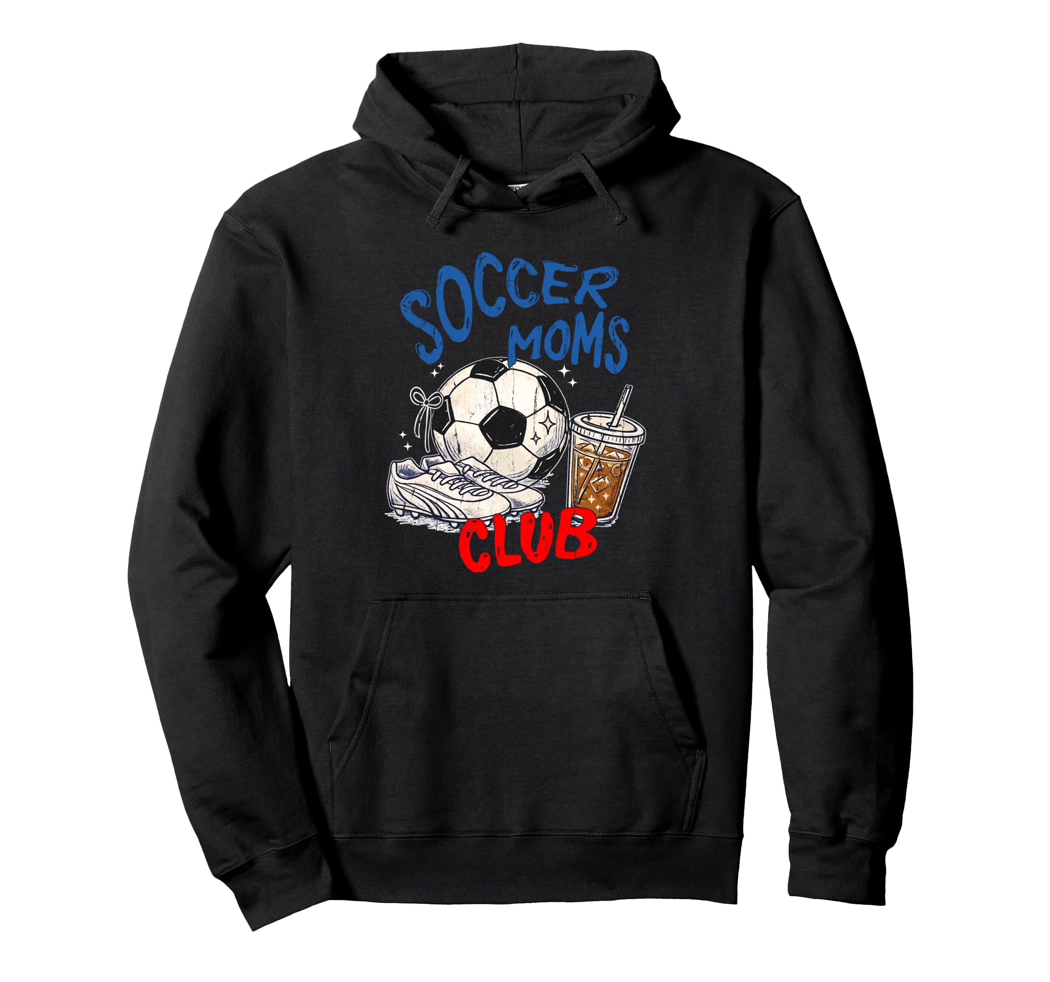 Soccer Moms Club Soccer Mom Mothers Day Hoodie - Unique Graphic for Adults - T-Shirt, Sweatshirt, Hoodie