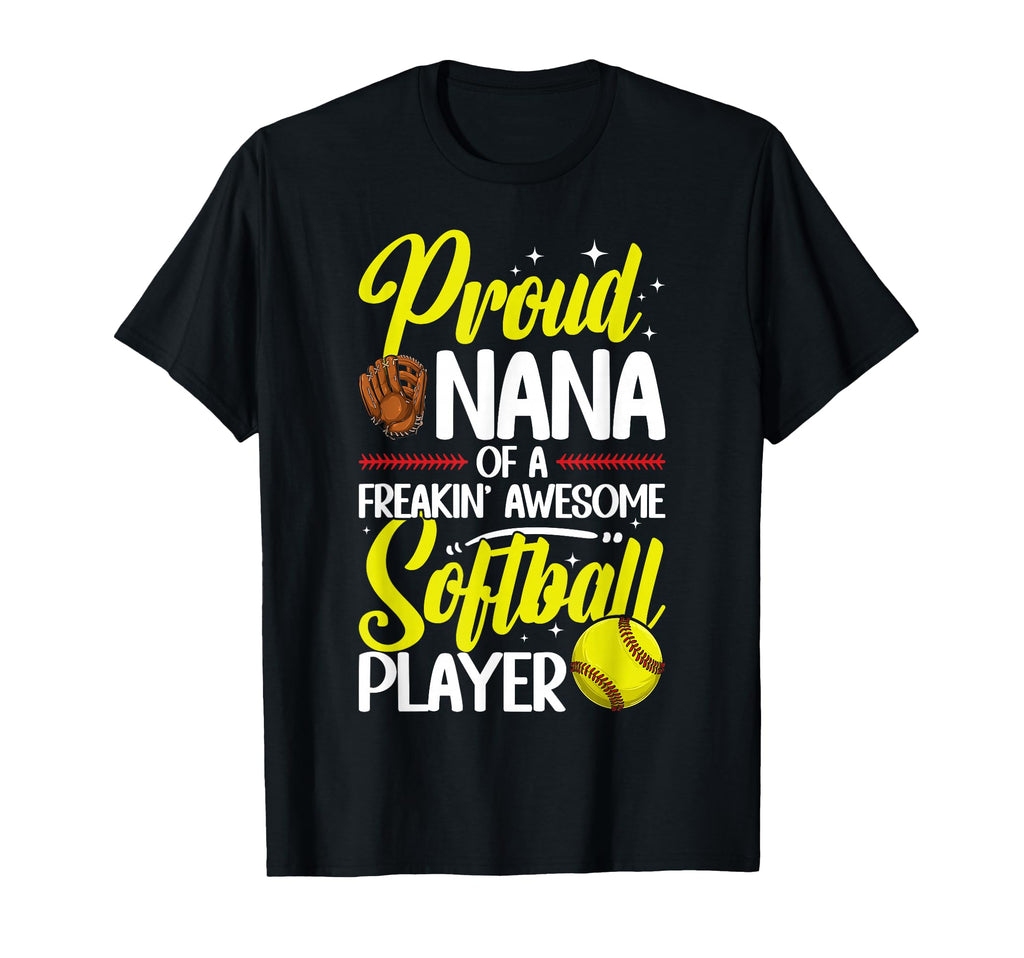 Proud Nana Softball Player Nana T-Shirt - Graphic Print for Adults - T-Shirt, Sweatshirt, Hoodie