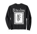 Fit King Sweatshirt - Aesthetic Graphic for Adults - T-Shirt, Sweatshirt, Hoodie