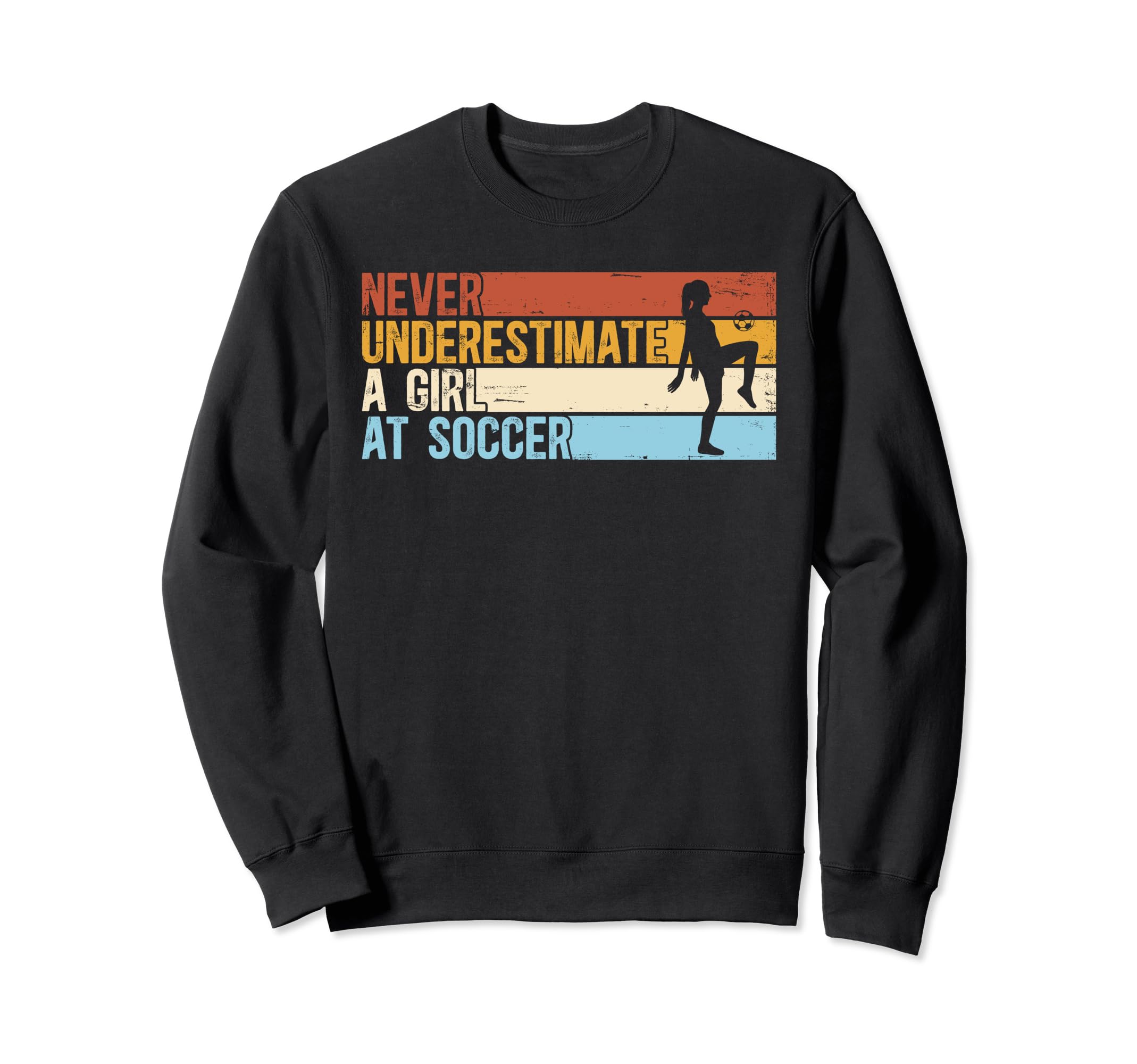 Sport Never Underestimate Soccer Sweatshirt - Trendy Graphic for Adults - T-Shirt, Sweatshirt, Hoodie