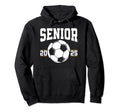 Senior 2025 Soccer Class 2025 Hoodie - Fun Novelty Design Men Women - T-Shirt, Sweatshirt, Hoodie