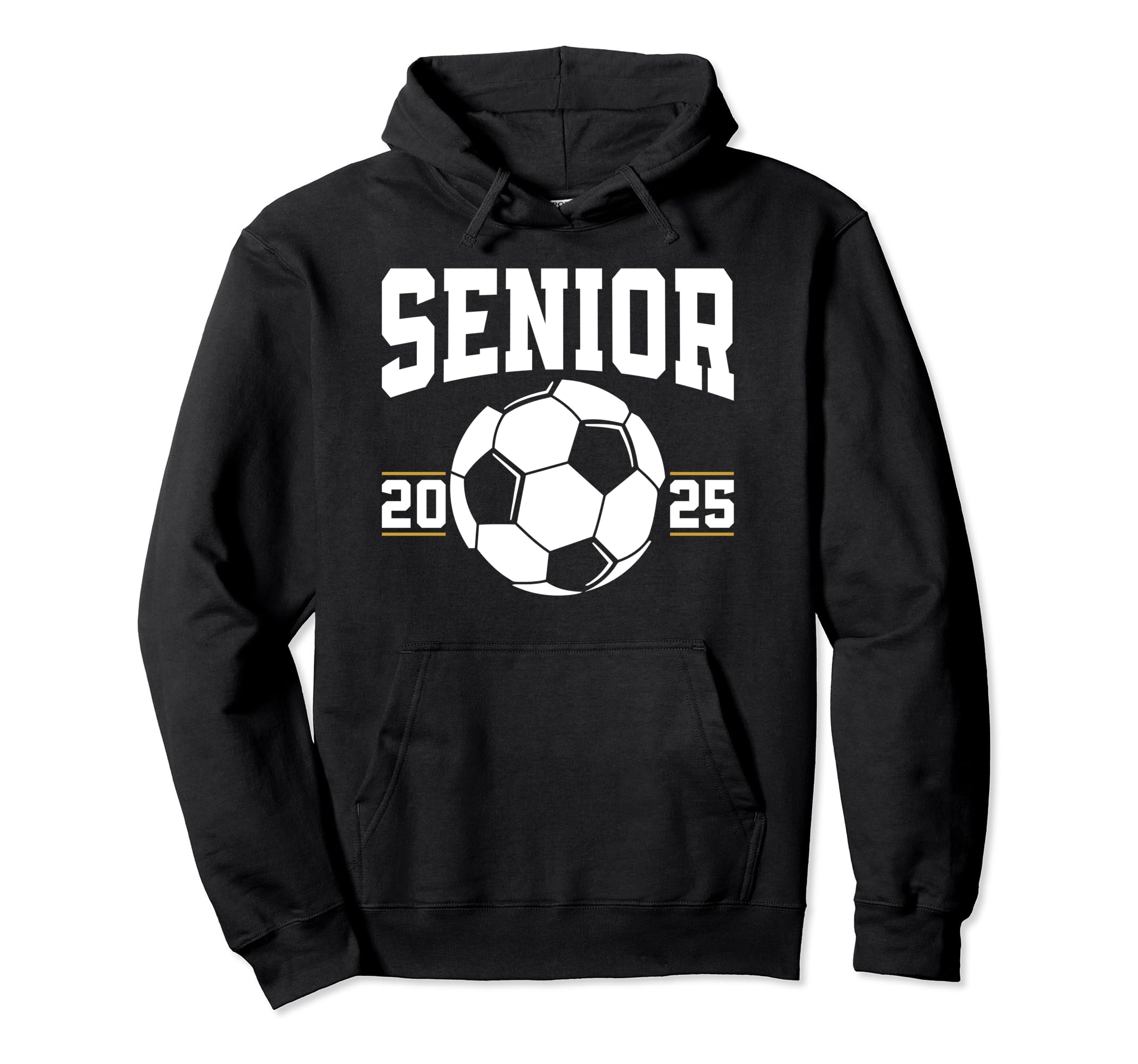 Senior 2025 Soccer Class 2025 Hoodie - Fun Novelty Design Men Women - T-Shirt, Sweatshirt, Hoodie