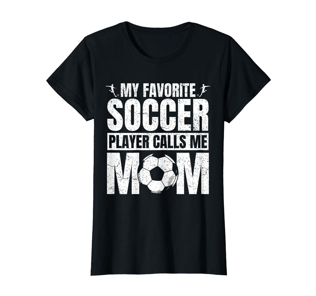 My Favorite Soccer Player Calls Me T-Shirt - Custom Art Print for Adults - T-Shirt, Sweatshirt, Hoodie