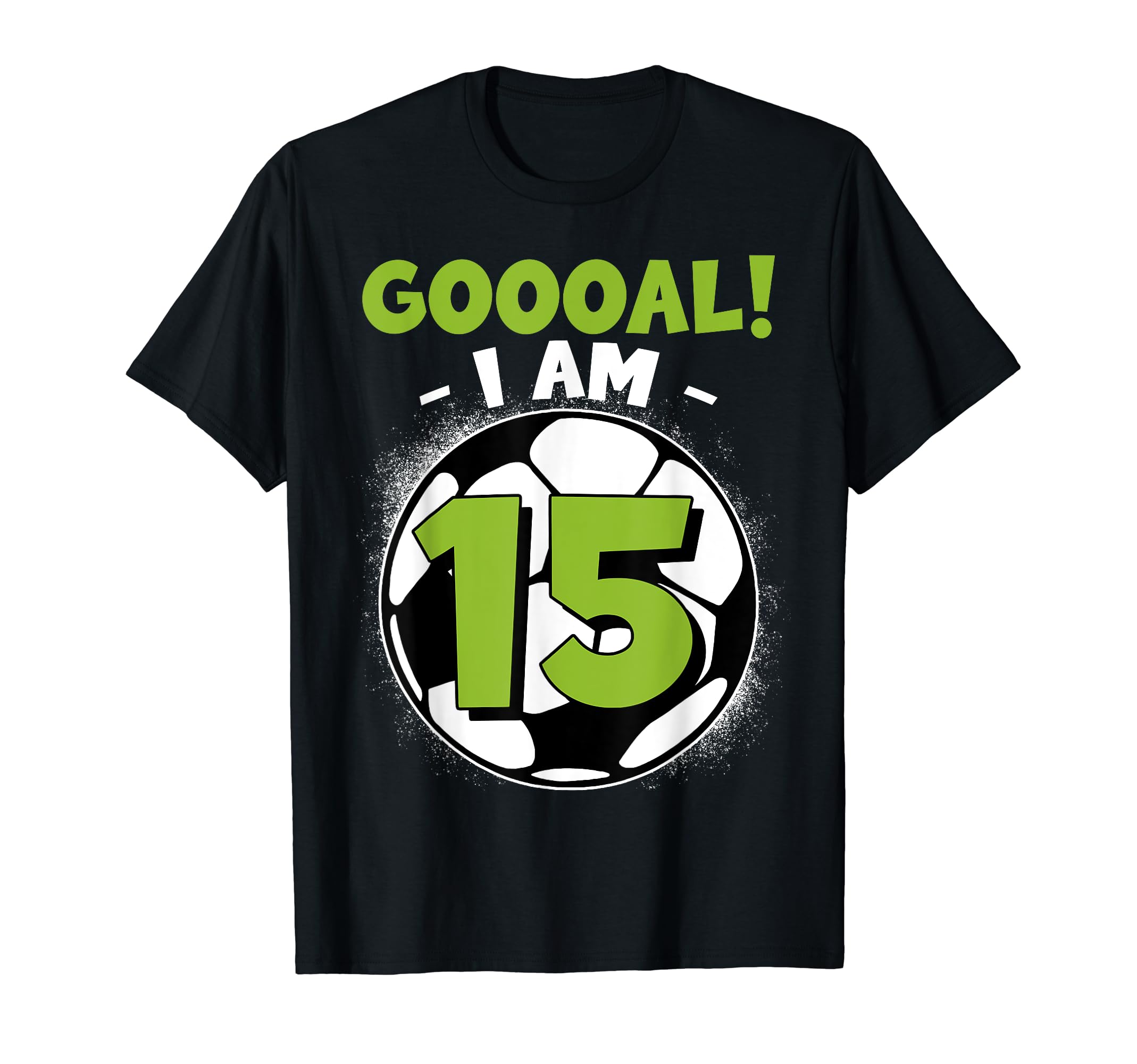 15 Year Old Birthday Soccer Themed T-Shirt - Trendy Graphic for Adults - T-Shirt, Sweatshirt, Hoodie