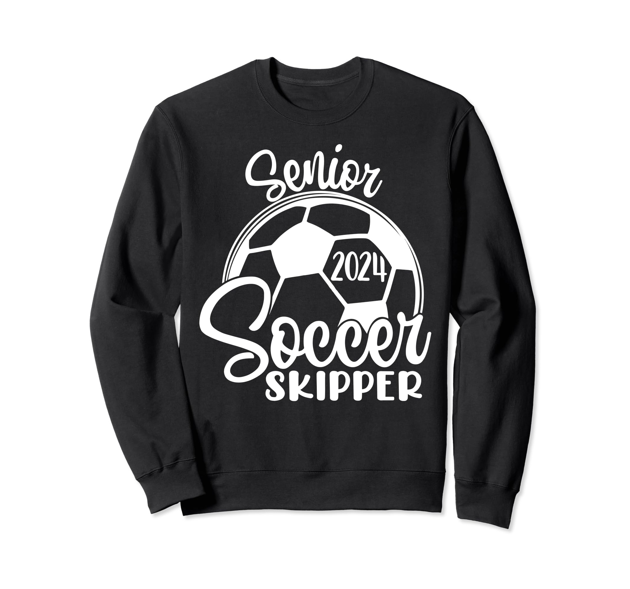 Senior Soccer Skipper 2024 Class Sweatshirt - Casual Everyday Wear Unisex - T-Shirt, Sweatshirt, Hoodie