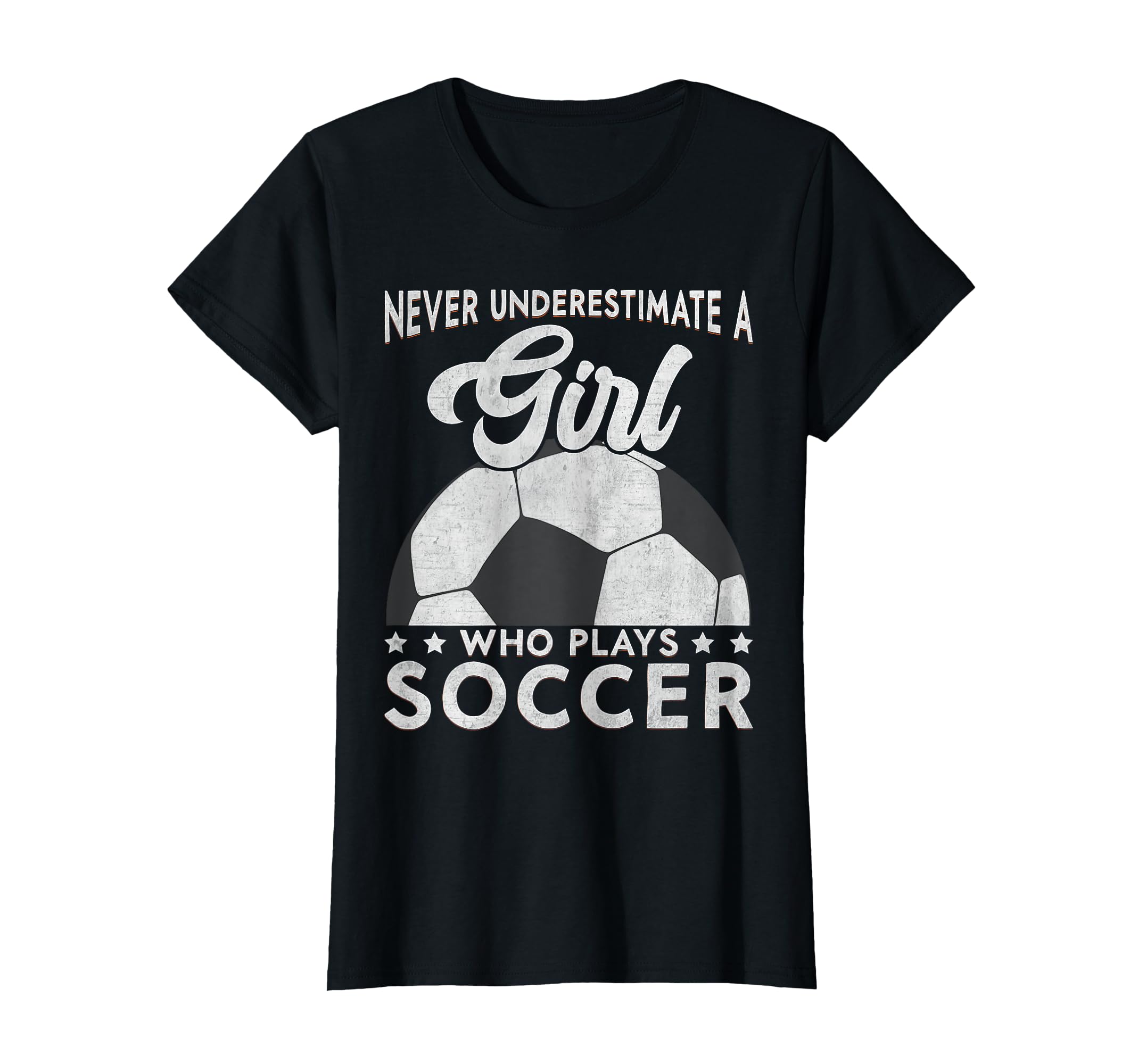 Never Underestimate Who Plays Soccer T-Shirt - Novelty Apparel Men Women - T-Shirt, Sweatshirt, Hoodie