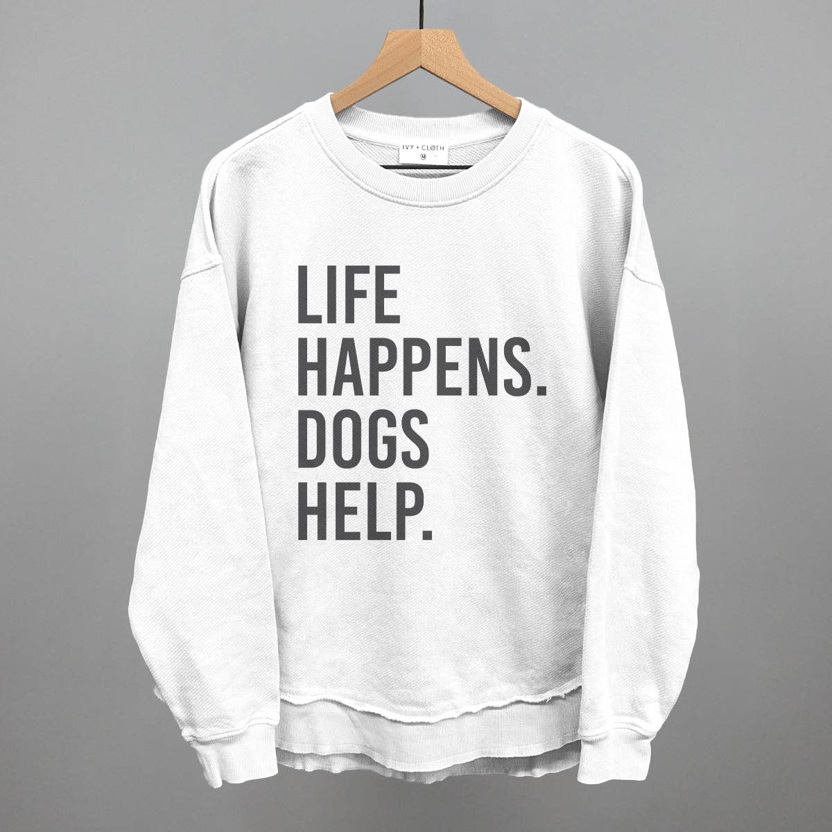 Life Happens Dogs Help - Adult & Kids T-Shirts, Sweatshirts & Hoodies apparel design preview 1