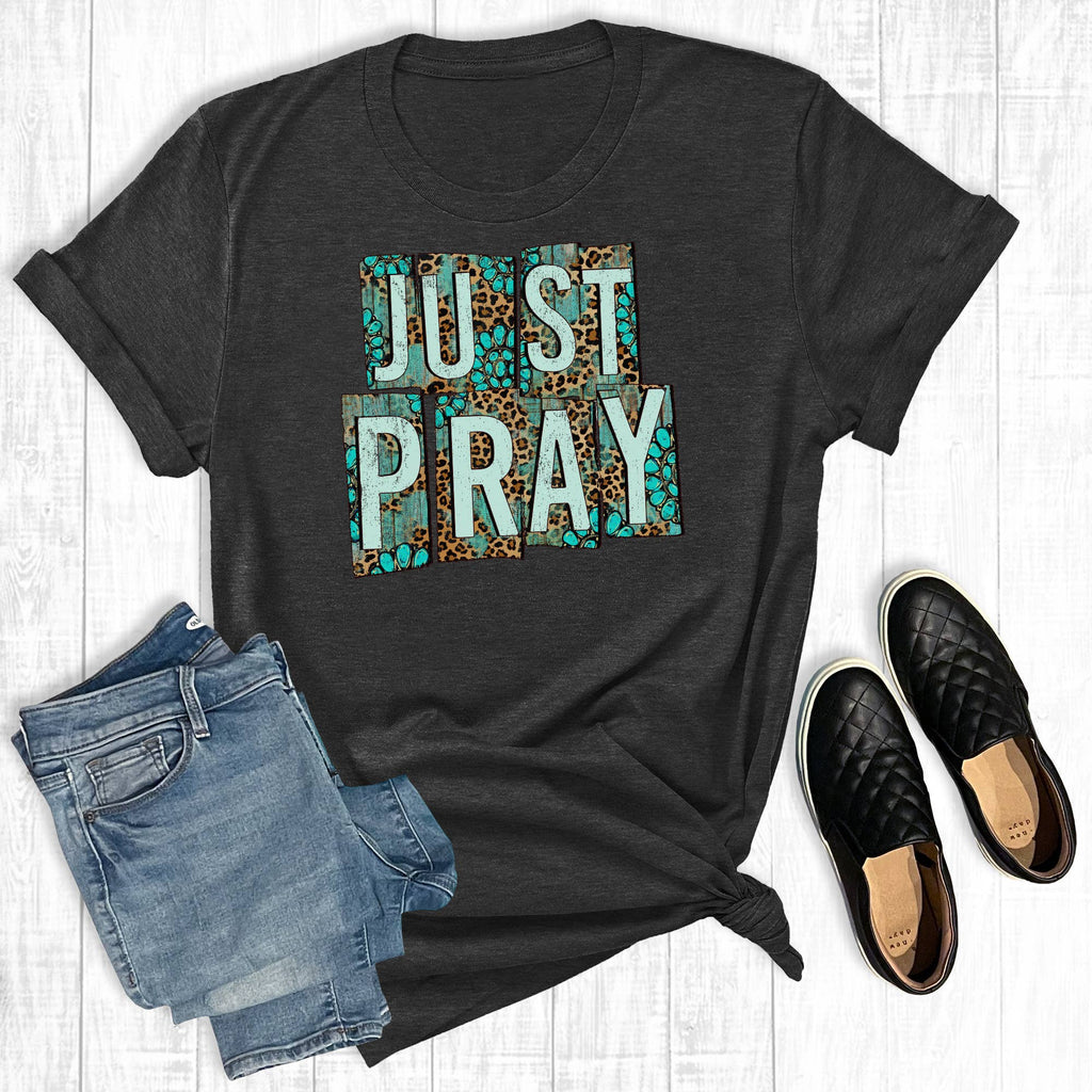 Turquoise Just Pray - Adult & Kids T-Shirts, Sweatshirts & Hoodies apparel design preview 1