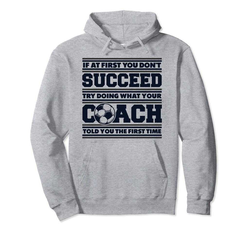If First You Dont Succeed Coach Fu Ball Hoodie - Unique Graphic Men Women - T-Shirt, Sweatshirt, Hoodie