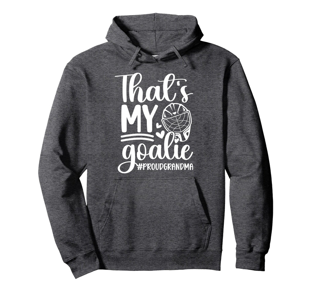Proud Hockey Goalkeeper Grandma Hoodie - Aesthetic Graphic Men Women - T-Shirt, Sweatshirt, Hoodie