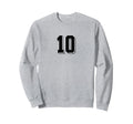 Number 10 80S 90S Soccer Team Jersey Sweatshirt - Trendy Graphic Unisex - T-Shirt, Sweatshirt, Hoodie