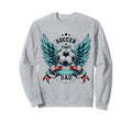 Soccer Dad Family Matching Dad Sweatshirt - Fun Novelty Design Unisex - T-Shirt, Sweatshirt, Hoodie