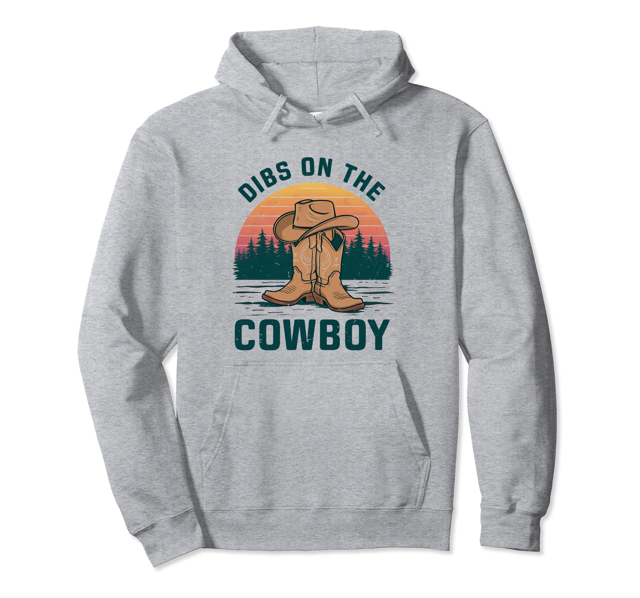 Dibs Cowboy Hat Western Rodeo Country Music Hoodie - Unique Graphic Unisex - T-Shirt, Sweatshirt, Hoodie