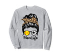 Mom Life Messy Bun Hair Funny Soccer Sweatshirt - Graphic Print Unisex - T-Shirt, Sweatshirt, Hoodie