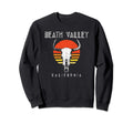 Death Valley National Park Cattle Sweatshirt - Unique Graphic Men Women - T-Shirt, Sweatshirt, Hoodie