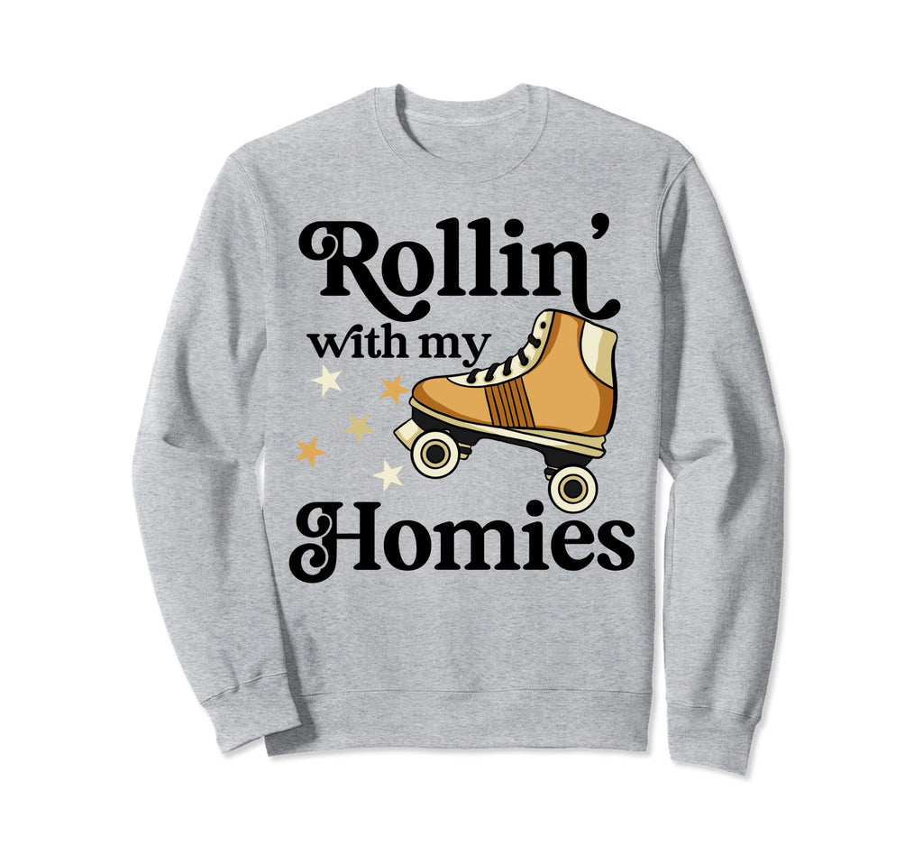 Roller Skating Rollin My Homies Sweatshirt - Minimalist Print Men Women - T-Shirt, Sweatshirt, Hoodie