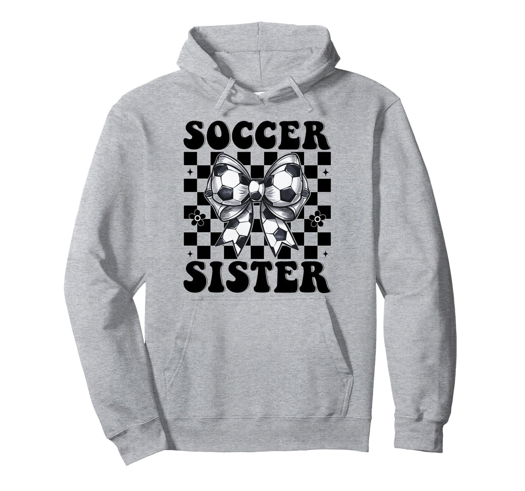 Soccer Sister Soccer Coquette Bow Hoodie - Trendy Graphic Unisex - T-Shirt, Sweatshirt, Hoodie