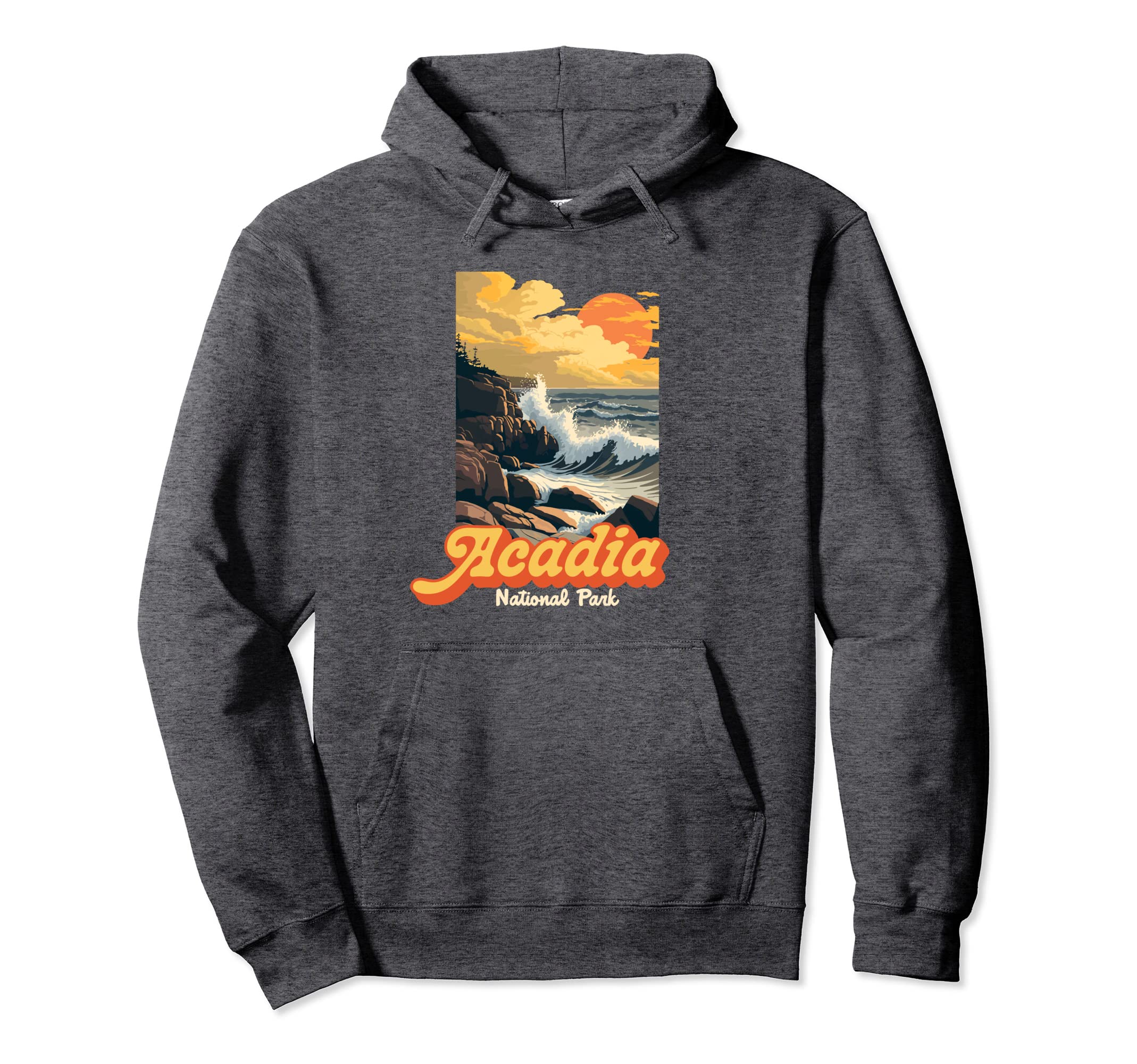 Acadia National Park Souvenir Maine Hoodie - Streetwear Style Unisex - T-Shirt, Sweatshirt, Hoodie