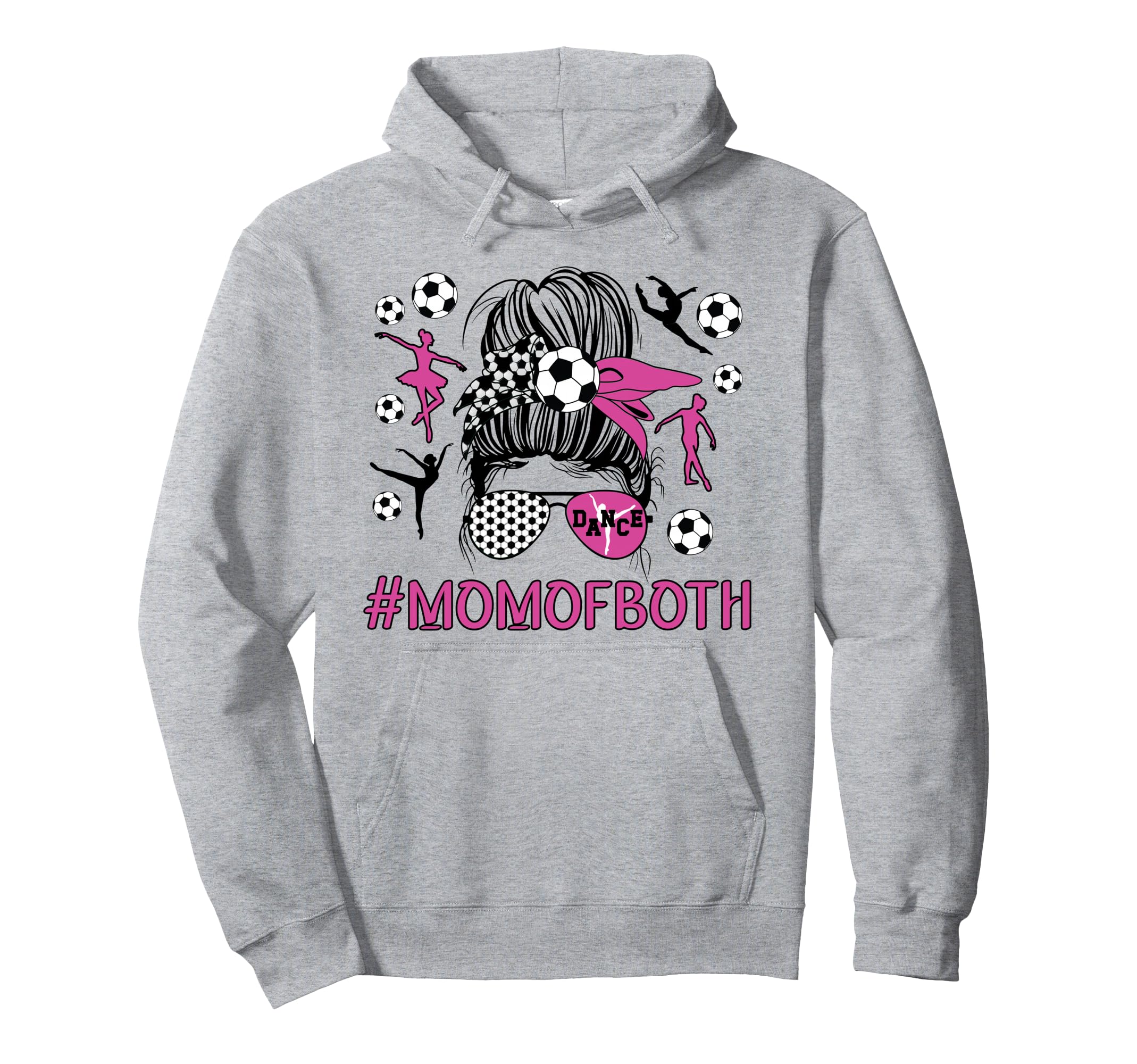 Mom Both Dancer And Soccer Player Mom Hoodie - Unique Graphic Men Women - T-Shirt, Sweatshirt, Hoodie