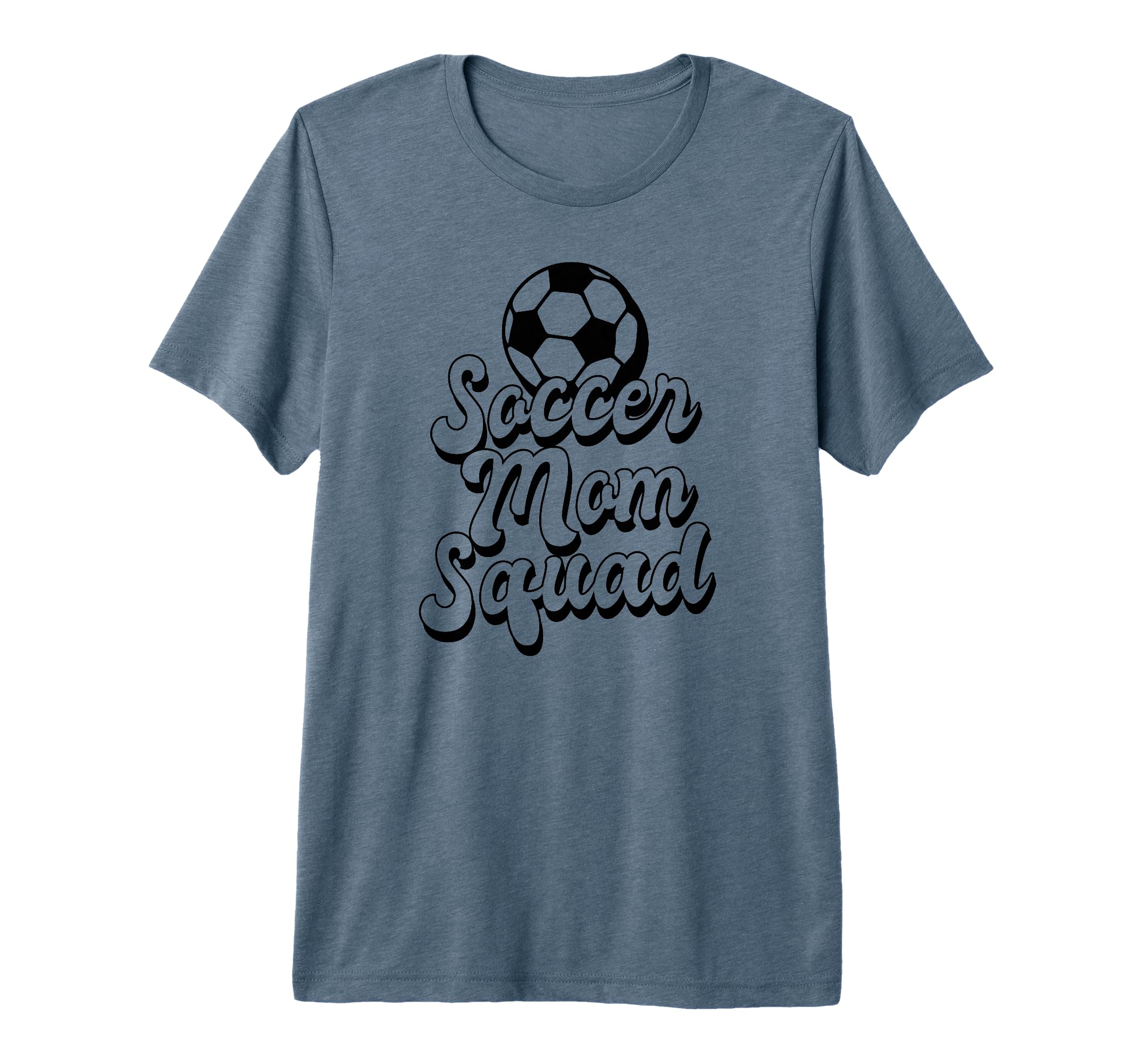 Soccer Mom Squad Funny Soccer T-Shirt - Fun Novelty Design for Adults - T-Shirt, Sweatshirt, Hoodie