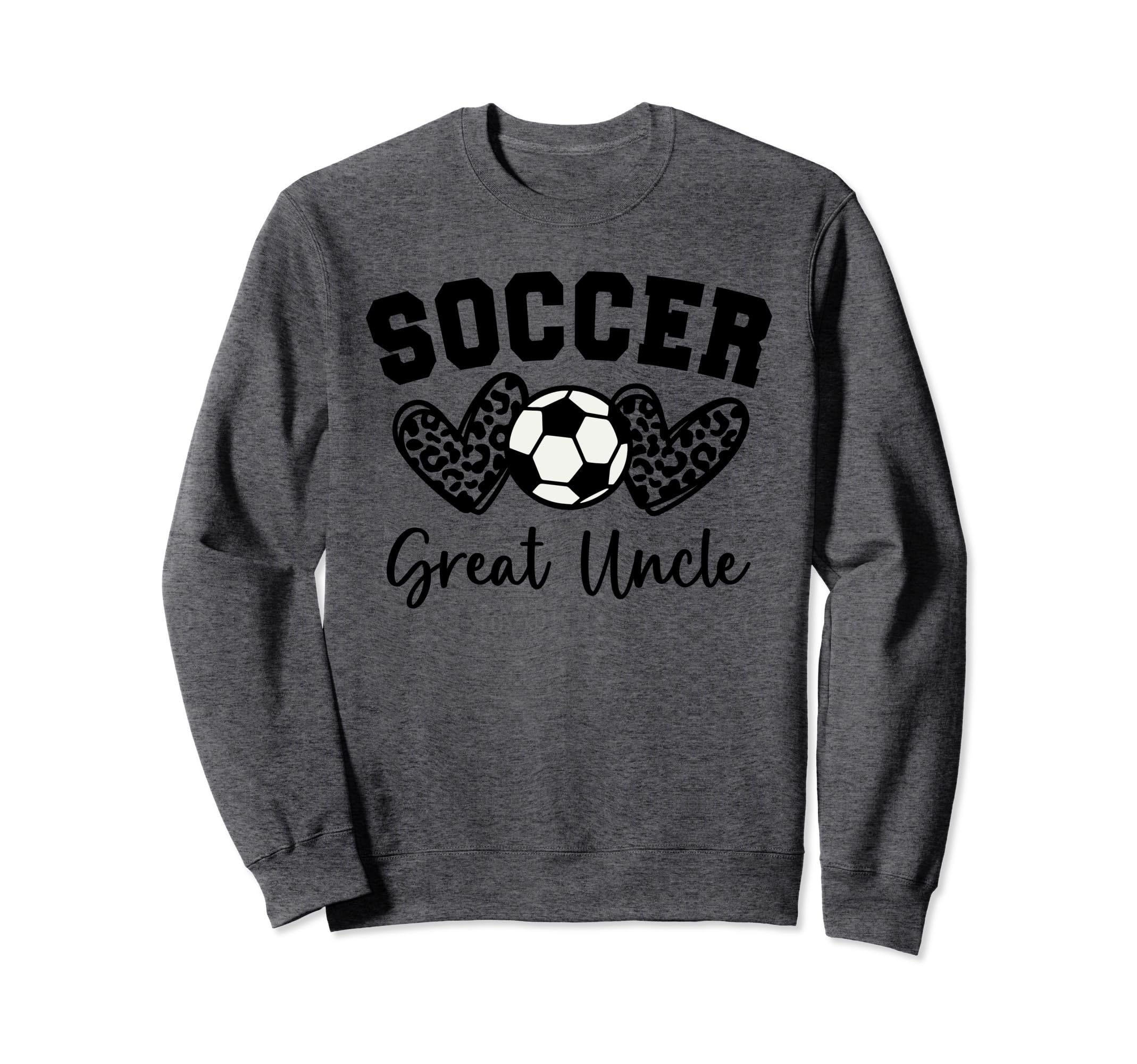 Soccer Great Uncle Matching Sweatshirt - Casual Everyday Wear for Adults - T-Shirt, Sweatshirt, Hoodie