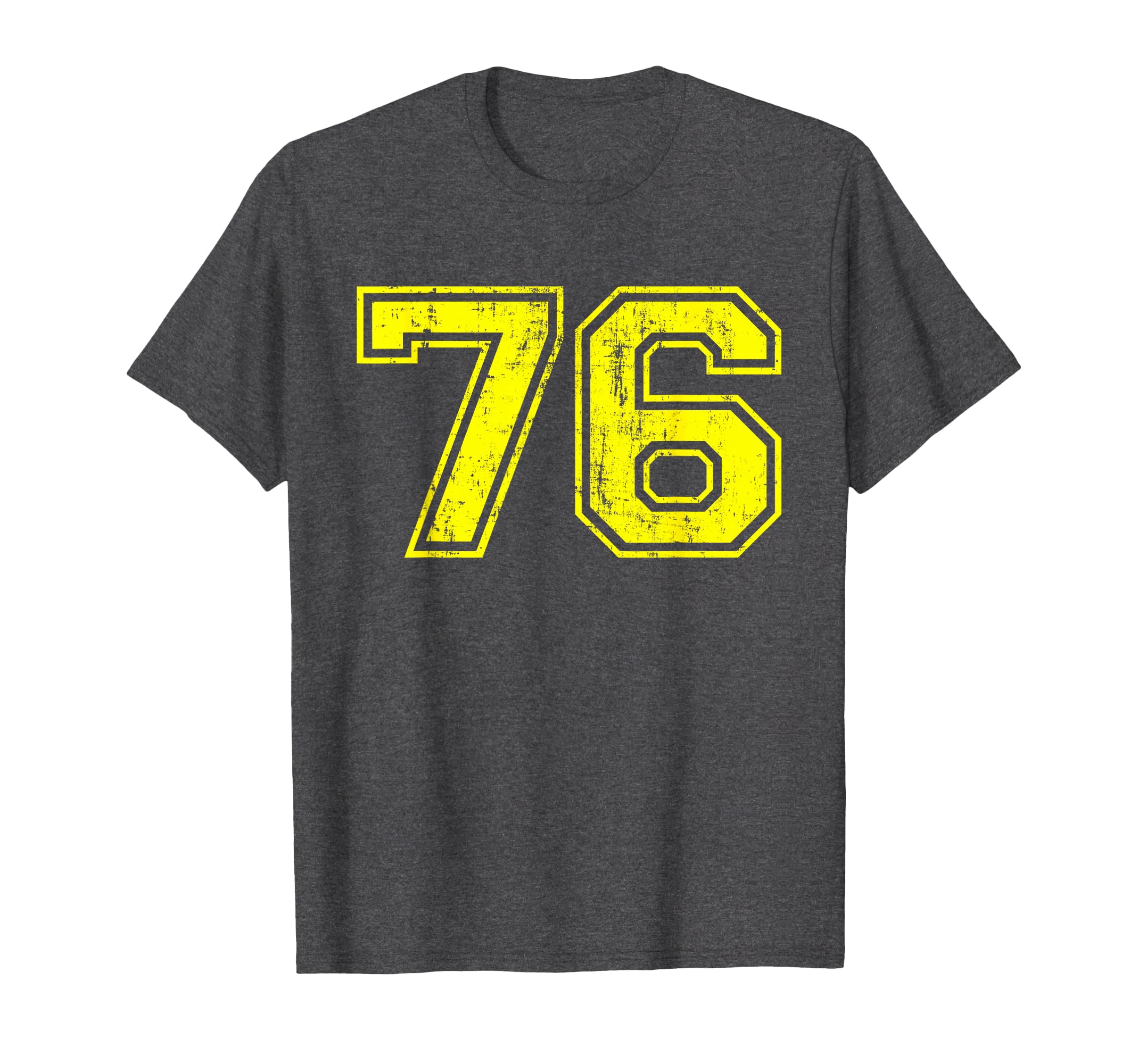 Number 76 Varsity Distressed T-Shirt - Casual Everyday Wear Men Women - T-Shirt, Sweatshirt, Hoodie