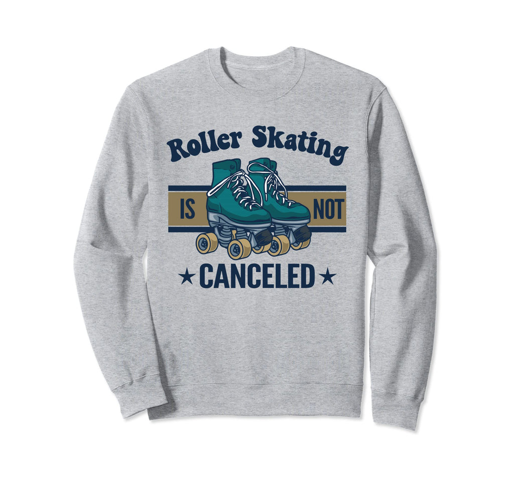 Funny Roller Skates Derby Skater Sweatshirt - Streetwear Style for Adults - T-Shirt, Sweatshirt, Hoodie