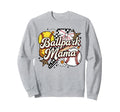 Ballpark Mama Funny Leopard Sweatshirt - Novelty Apparel Men Women - T-Shirt, Sweatshirt, Hoodie
