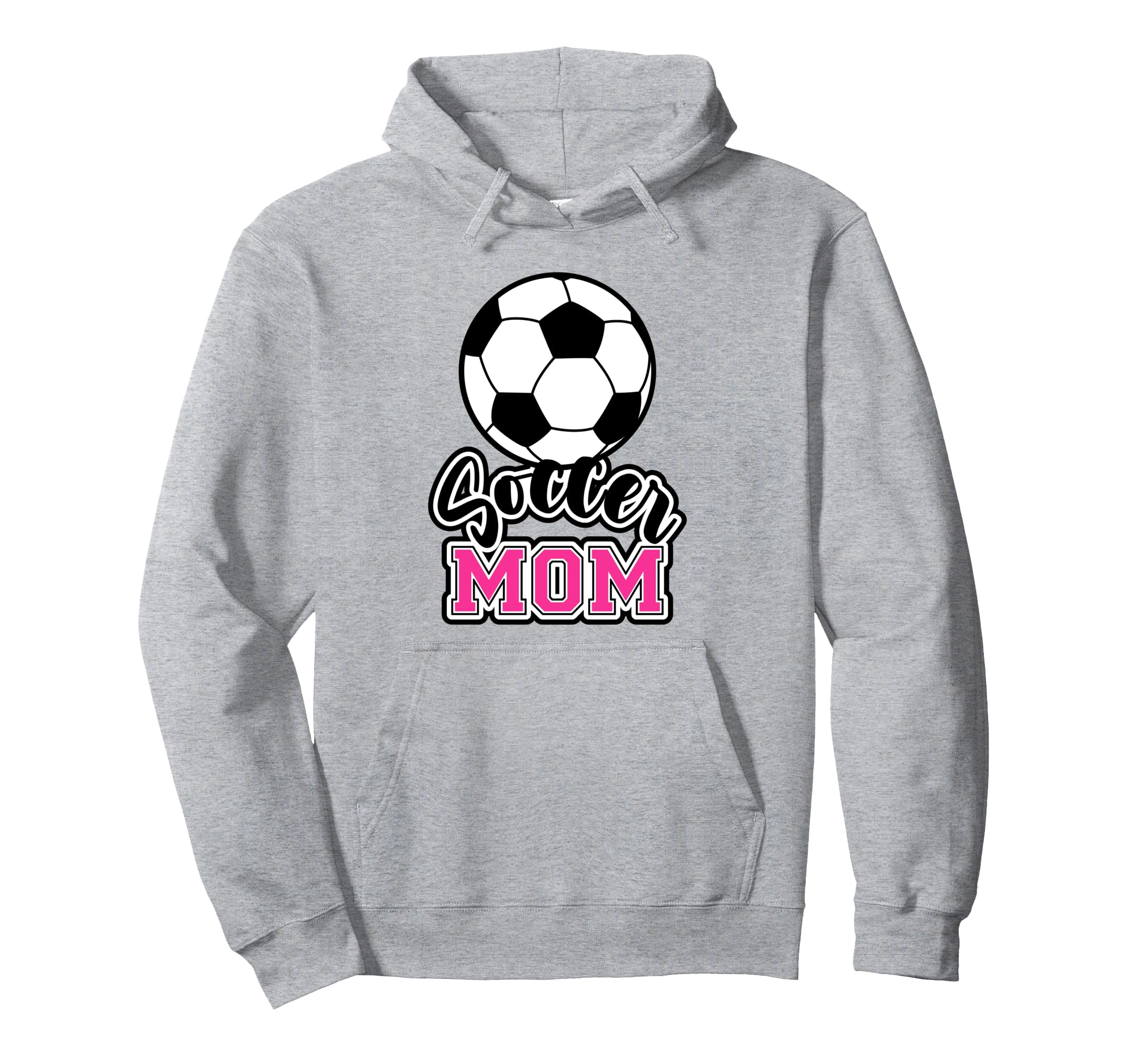 Soccer Mom Hoodie - Novelty Apparel Unisex - T-Shirt, Sweatshirt, Hoodie