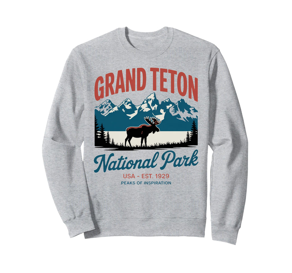 Grand Teton National Park Mountain Sweatshirt - Streetwear Style Men Women - T-Shirt, Sweatshirt, Hoodie