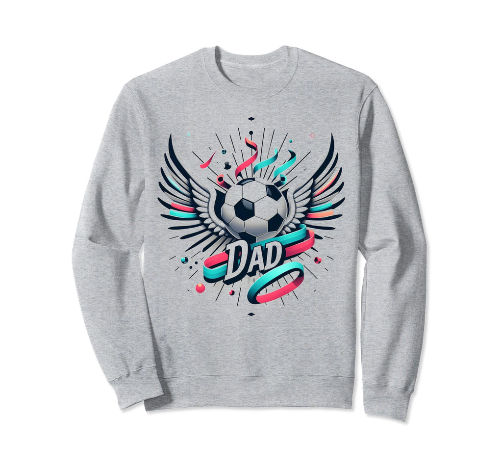 Soccer Dad Family Matching Dad Sweatshirt - Novelty Apparel Men Women - T-Shirt, Sweatshirt, Hoodie
