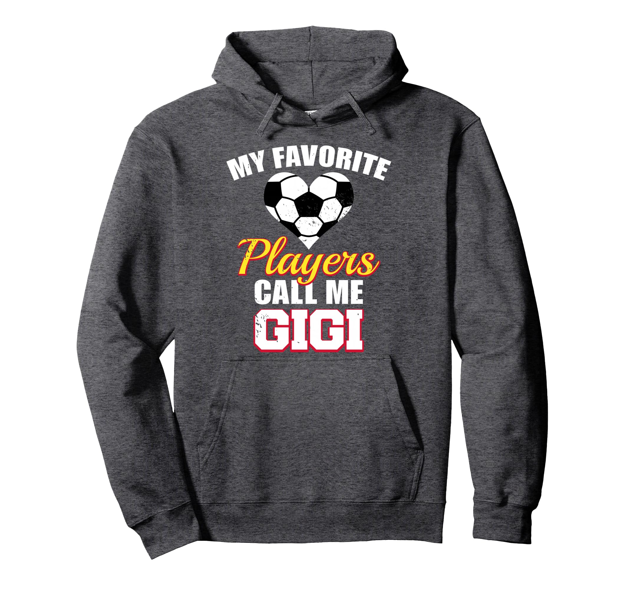 My Favorite Players Call Me Gigi Funny Hoodie - Novelty Apparel Men Women - T-Shirt, Sweatshirt, Hoodie