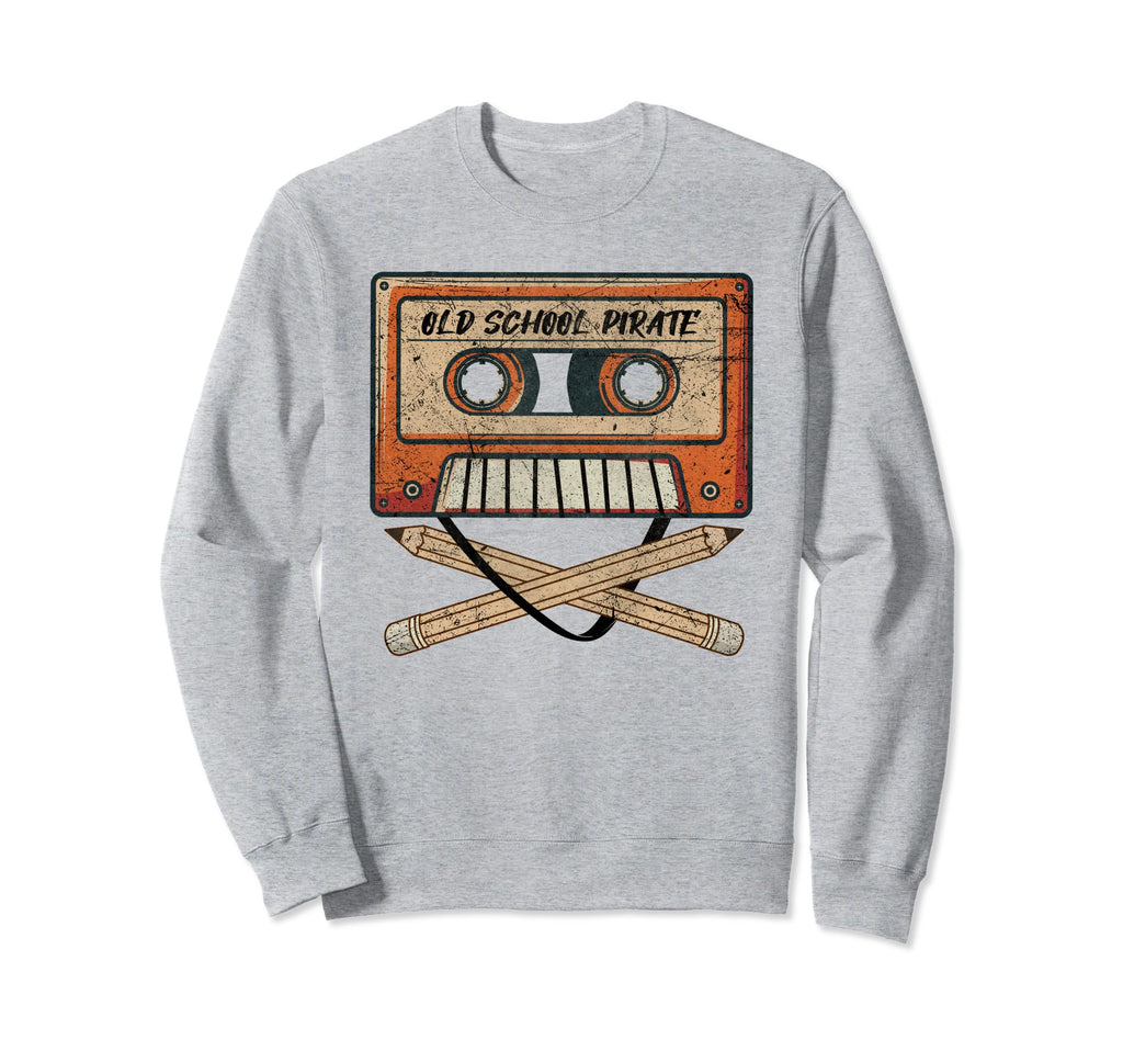 Old School Pirate 80S Audio Sweatshirt - Streetwear Style Men Women - T-Shirt, Sweatshirt, Hoodie
